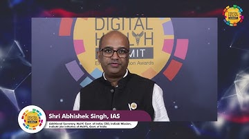 Speaker@ GDHS2025- Shri Abhishek Singh, IAS-Additional Secretary, MeitY, Govt. of India