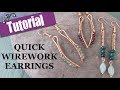 Quick Wirework Earrings Tutorial