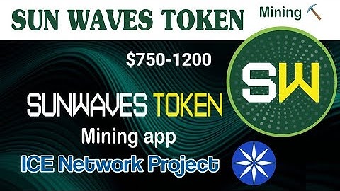 Sunwaves new mining app | Ice Network | Profit upto 1200+