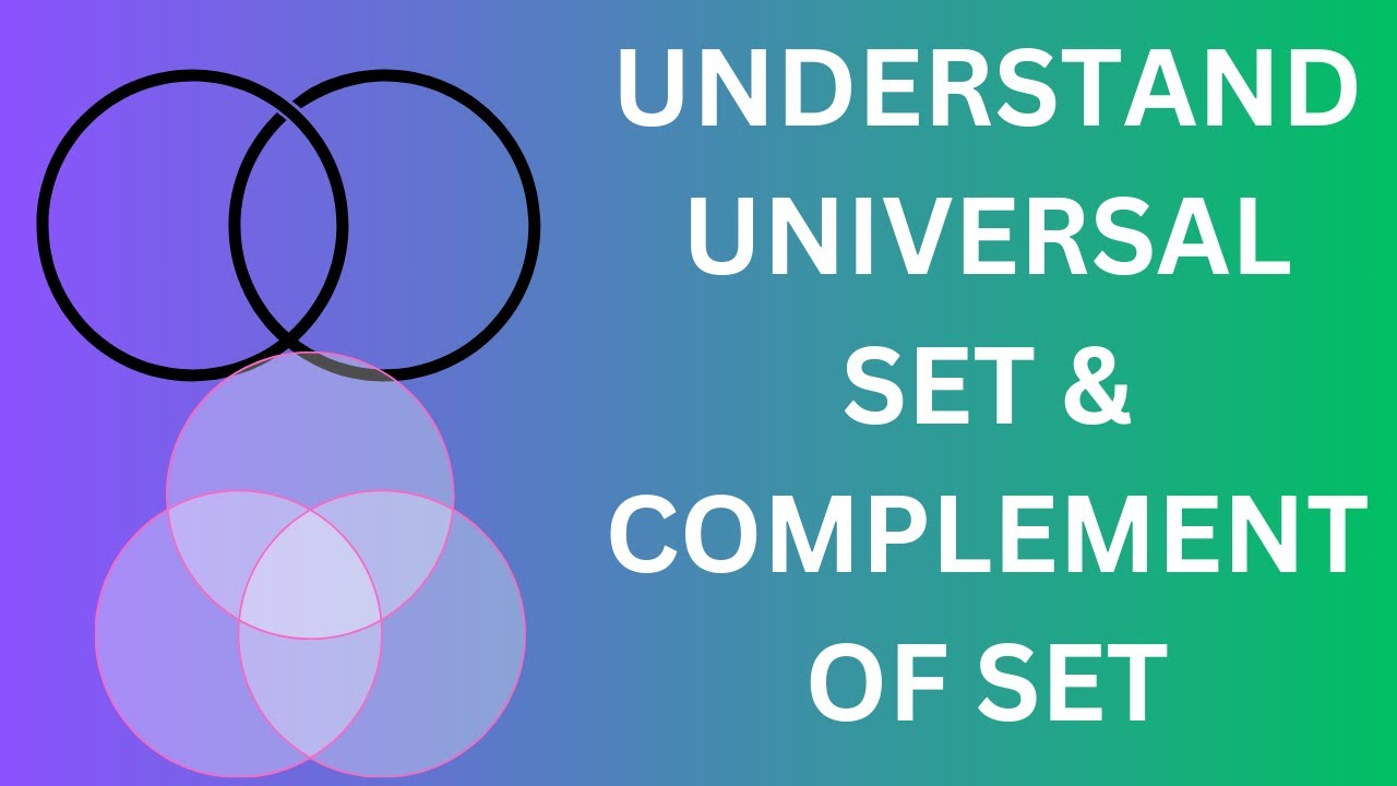 03 Universal set, complement - YouTube