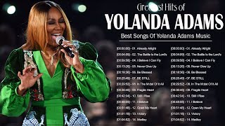 Best Gospel Songs Of Yolanda Adams Playlist |Most Popular Yolanda Adams Gospel Music Collection 2022
