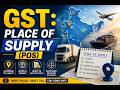 Commerce I Tax I Indirect I GST I Place of Supply (POS) I CA/CS/CMA I 11th/12th I TGT/ PGT I Net/JRF