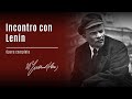 Incontro con Lenin - La grande iniziativa. I sabati comunisti e l’edificazione socialista