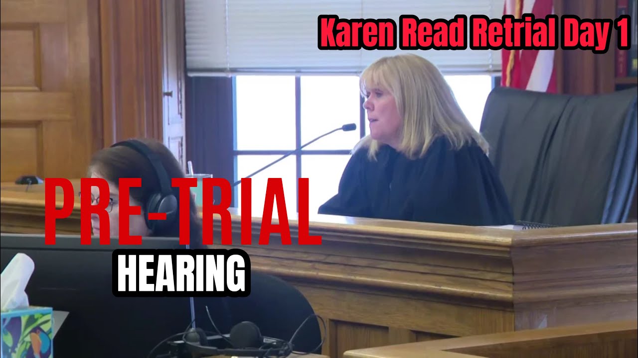 Karen Read Trial Day 1 Part 1 - Pre Trial Hearing - YouTube