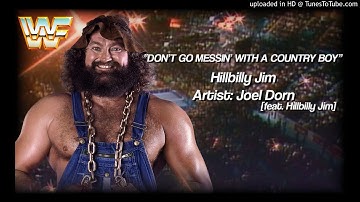 Hillbilly Jim 1985 - "Don't Go Messin' With A Country Boy" WWE Entrance Theme