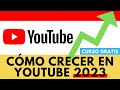 🔴 Cómo crecer en YouTube 2023