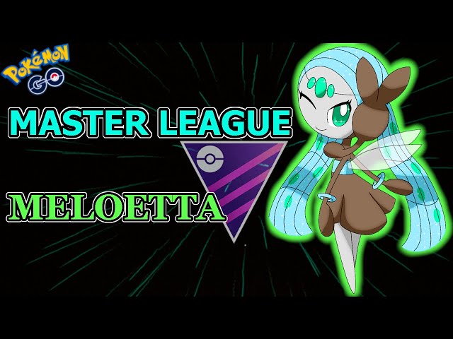 How GOOD is MELOETTA in MASTER LEAGUE?!