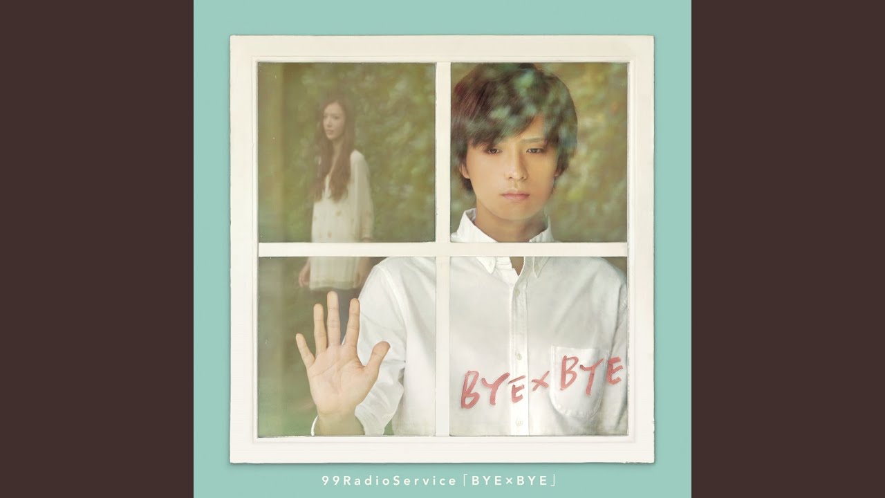 BYE×BYE - YouTube