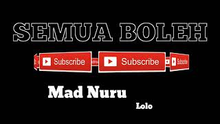 Mad Nuru - Lolo