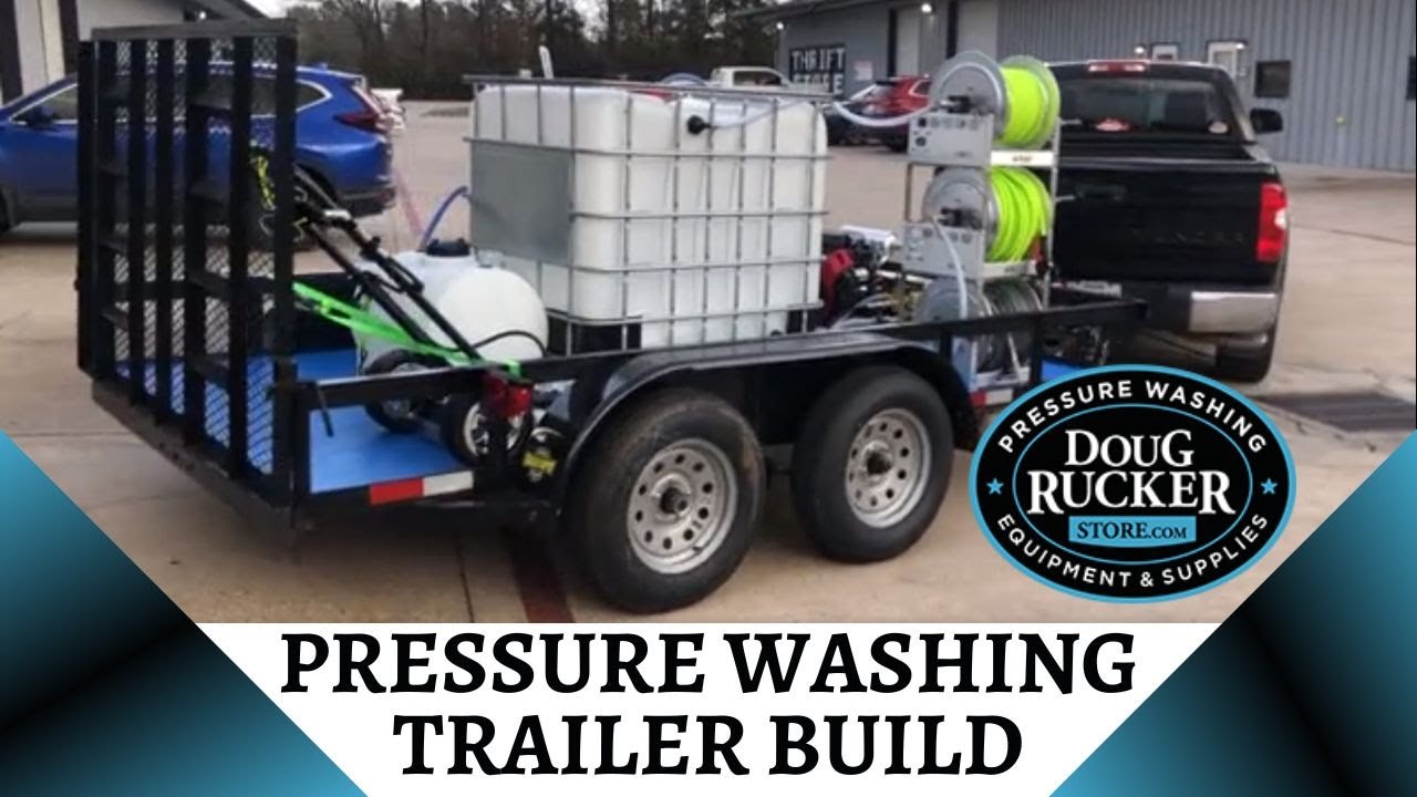 Best Power Wash Trailer - Doug Rucker's Pressure Washing School