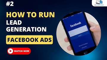 How To Run Lead Generation Ads On Facebook | How To Generate Leads on Facebook | #facebookleadads