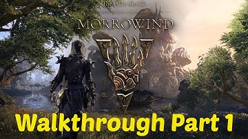 ESO: Morrowind Walkthrough Part 1 (PC EARLY ACCESS Warden Class)