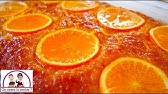 Portokalopita Gateau Grec A L Orange Youtube Portokalopita Gateau Grec A L Orange Youtube