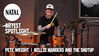 Pete Wright of Millie Manders and The Shutup | Artist Spotlight | Natal Drums