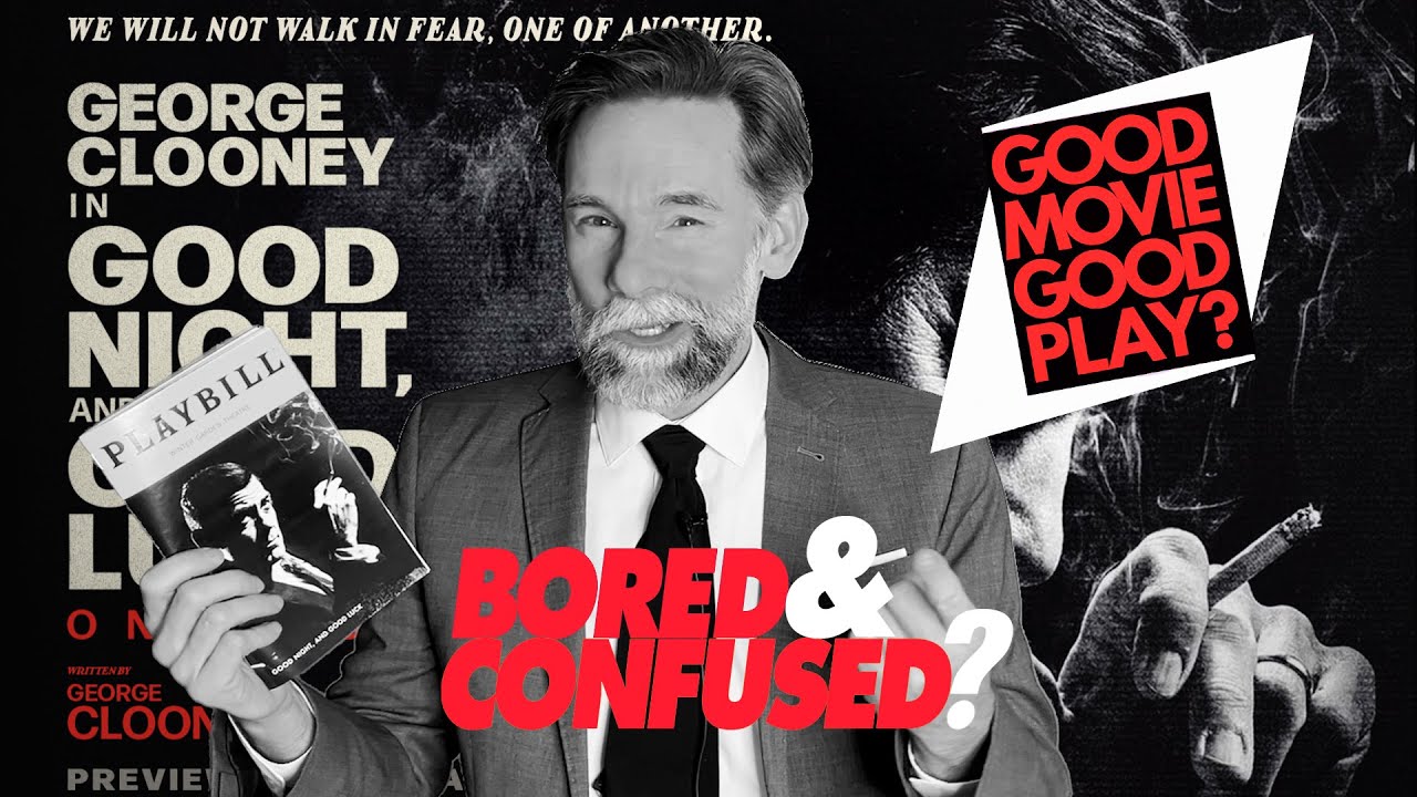 Broadway Review: GOOD NIGHT, AND GOOD LUCK - Bored & Confused?