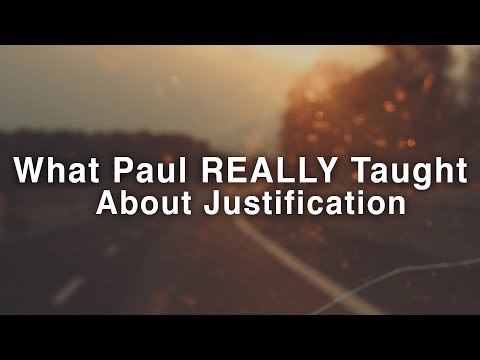 वीडियो: धर्मी ठहराए जाने के बारे में पौलुस क्या सिखाता है?