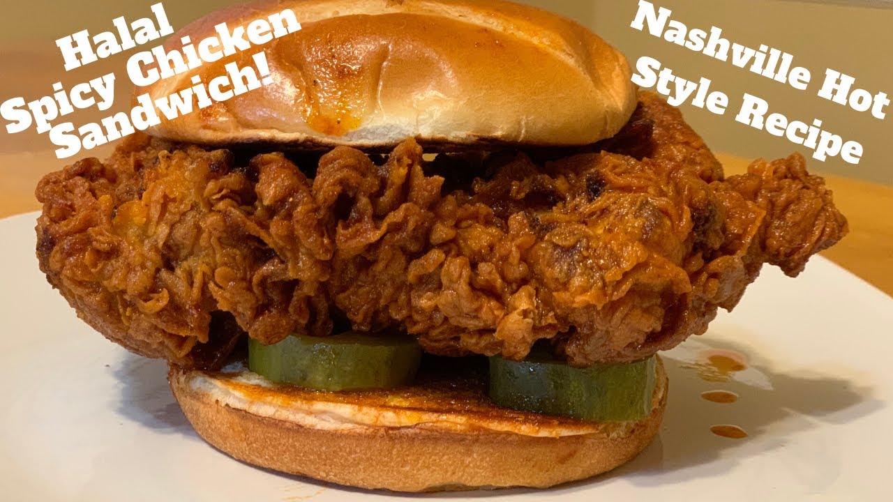 Halal Spicy Chicken Sandwich Nashville Hot Style Halalified 