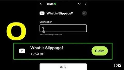 What Is Slippage? Blum Video Code Today |What Is Slippage? Blum Today VerificationKeyword Today