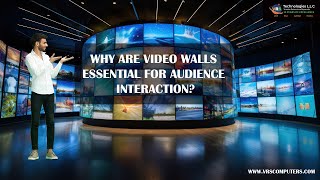 Why Are Video Walls Essential for Audience Interaction?