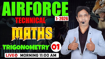 AIRFORCE 1 2026 Maths | Trigonometry 01 | Airforce 1 2026 Maths Classes by Mukesh Sir #airforce