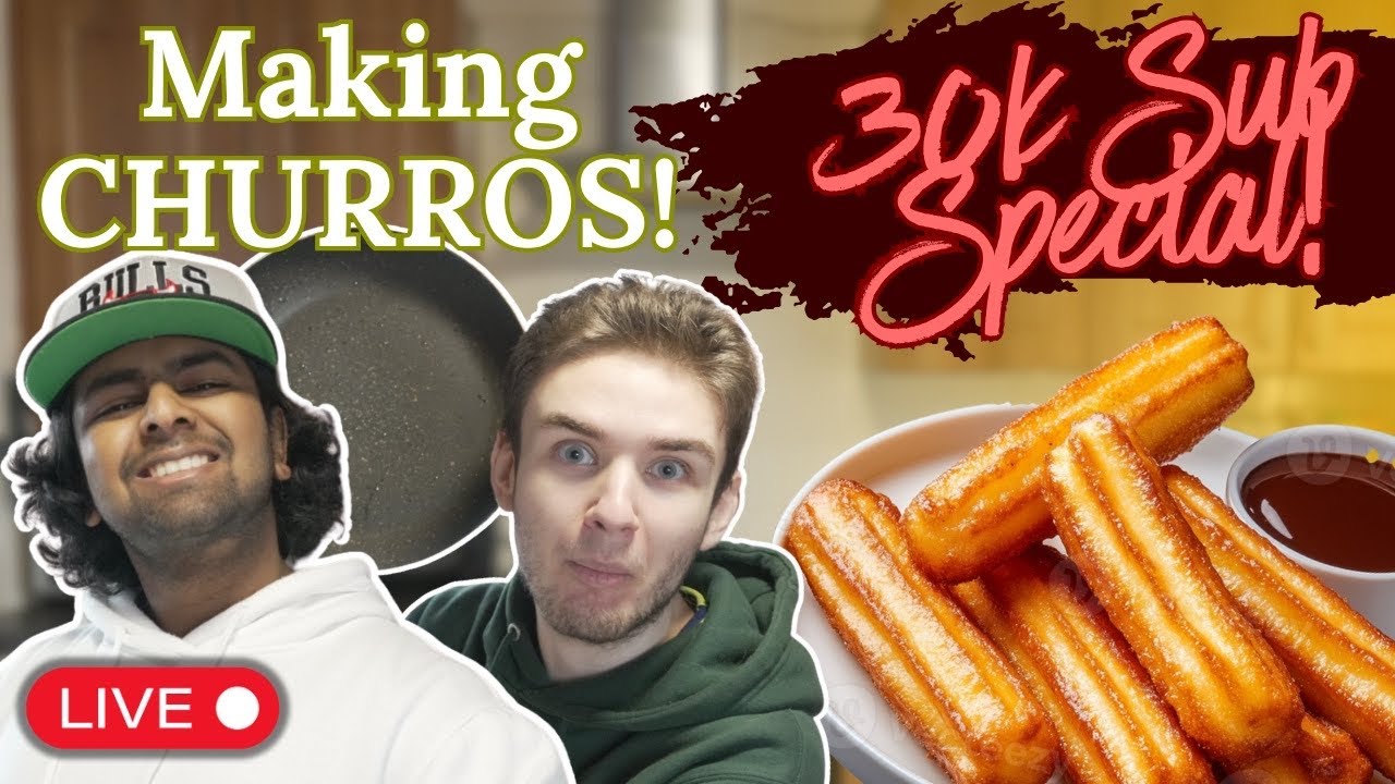 BAKING CHURROS WITH @thedocrot! | 🔴 30K SUBSCRIBER SPECIAL Live Stream 🔴
