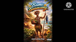 Bamo Buansing(2026)Ezzylong-Png 