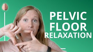 Pelvic Floor Relaxation: Anxiety Skills #10 screenshot 1