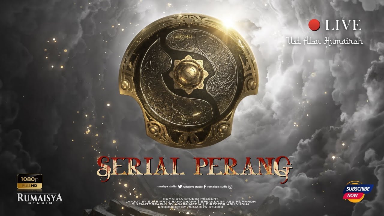 🔴 Live Relay !! Serial Perang - UST ABU HUMAIROH