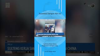STHI - Sulteng Kerja Sama Kesehatan Dengan Cina - Sulawesi Tengah Hari Ini #tvrisulteng #news