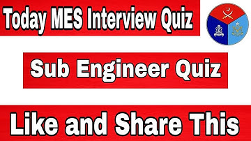 Today MES interview Quiz 2020 : For Post Sub Engineer : JobzMcqz
