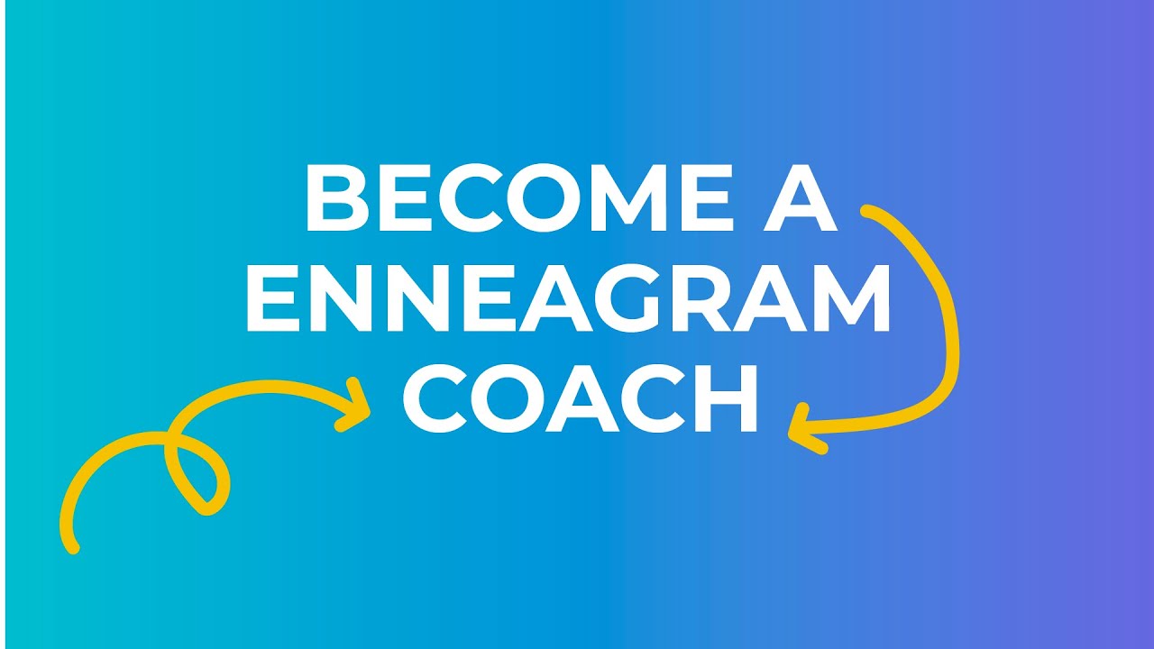 Become an Enneagram Coach