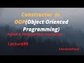 Constructors in OOP with Simple Example| Types of Constructor  with programs in Urdu| Lecture#8|
