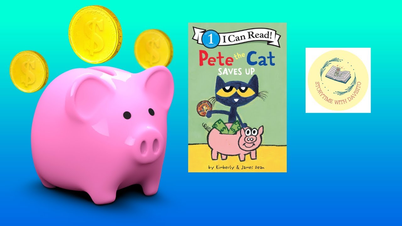 Pete the Cat Saves Up|Read Aloud For Kids 