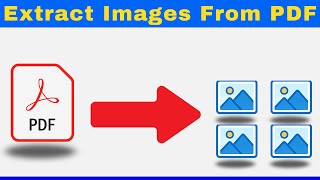 How to Extract Images from PDF File | Save Images From PDF