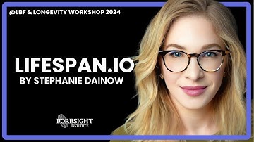 Stephanie Dainow | Lifespan.io @ LBF + Longevity Workshop 2024