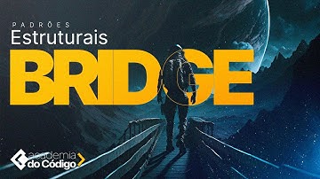 Padrões de Projeto - Aplicando Design Patterns Bridge no Delphi