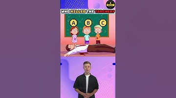 Who killed the teacher?|#quiz #quizwiz #quizriddles #quizzywiz #quizquiz #quiztime