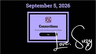 Connections of the Day for September 5, 2026: Group words that share a common thread.