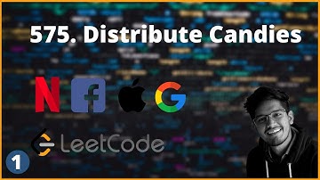 575. Distribute Candies | Leetcode | City coder | 1st March