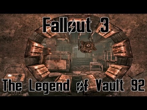 Fallout 3- The Legend of Vault 92