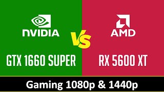 GTX 1660 SUPER vs RX 5600 XT - Gaming 1080p 1440p (i7 12700KF)