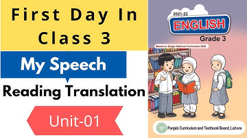 First Day in Class III - My Speech I All are Welcome(Unit-1) I Grade 3 I SNC I English I PEN Academy