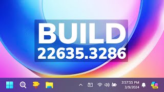 new windows 11 build 22635.3286 – new copilot features and animations,  and fixes (beta)