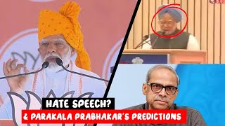 Hate Speech? & Parakala Prabhakar's Prediction
