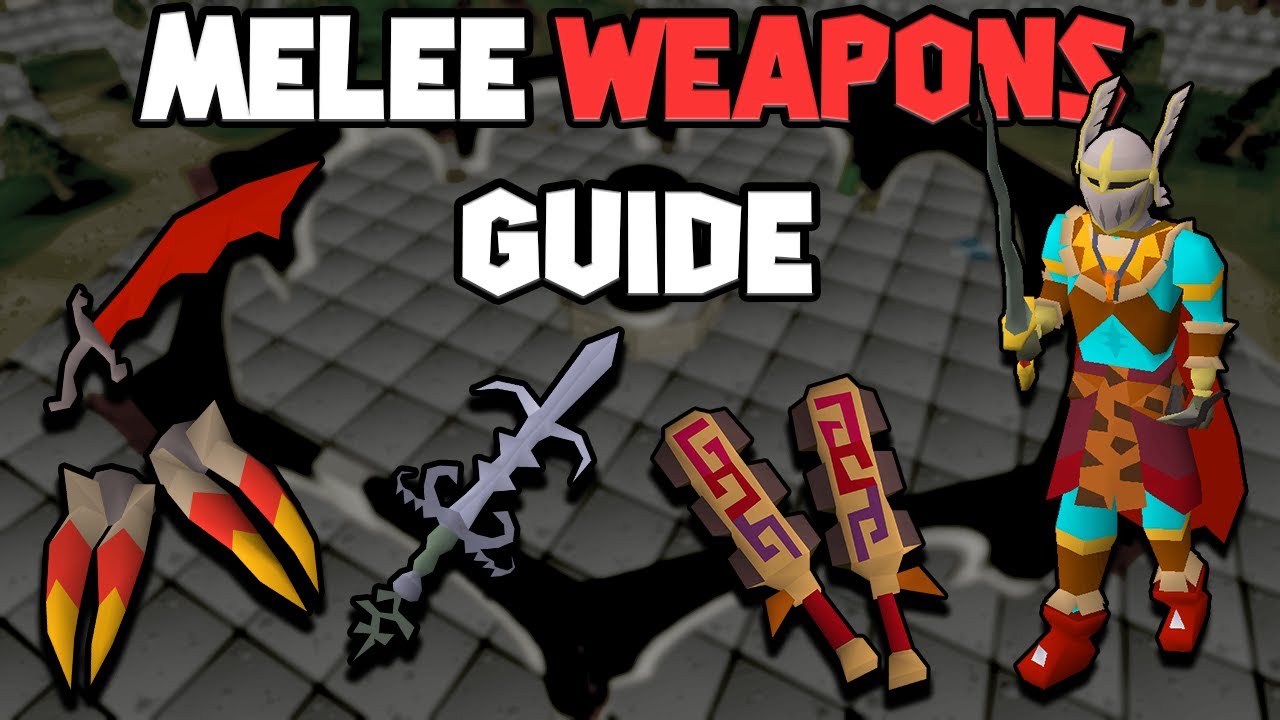 OSRS Melee Weapons Guide (osrs)