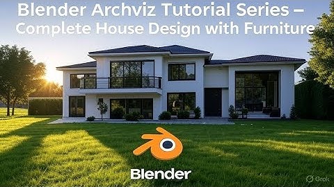 Blender Archviz Tutorial – Complete House Design with Furniture | Series Part 1