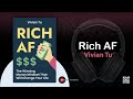 Rich af by vivian tu highly recommended