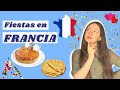 Conoces las fiestas en FRANCIA ?