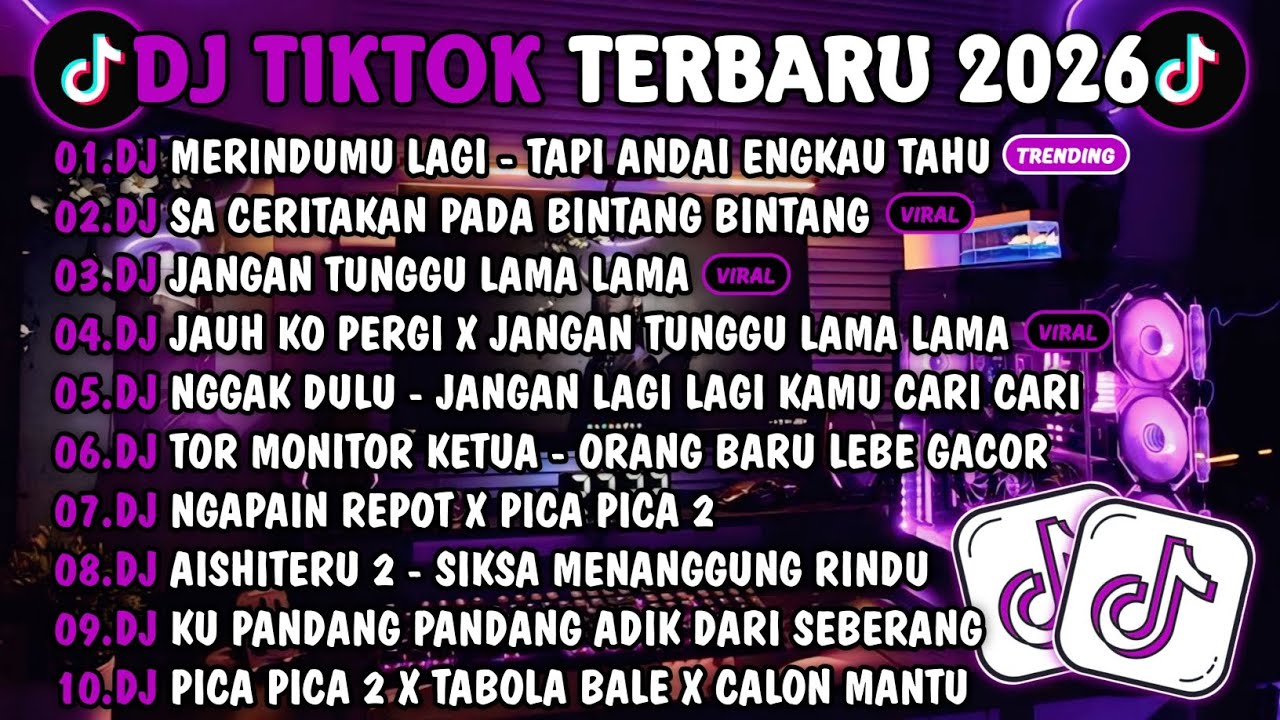 DJ TIKTOK TERBARU 2026-🎵DJ MERINDUMU LAGI - TAPI ANDAI ENGKAU TAHU🎵DJ SA CERITAKAN PADA BINTANG