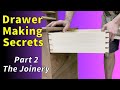 Drawer Making - The Right Way (Joinery)